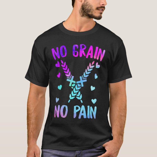 Camiseta No Grain No Pain Celiac Disease Awareness Gluten I (Frente)