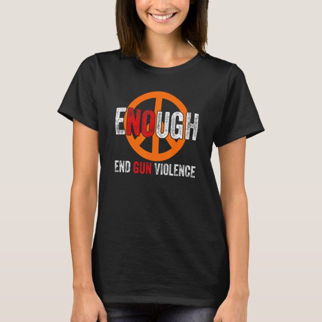 Camiseta No Gun Awarned Day Veste Orange Suficiente Gun End (Frente)