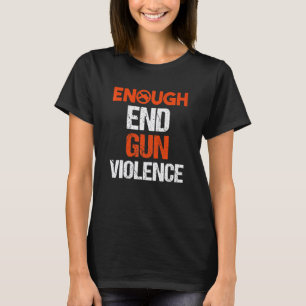 Camiseta No Gun Awarned Day Veste Orange Suficiente Gun End