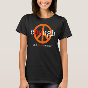 Camiseta No Gun Awarned Day Veste Orange Suficiente Gun End