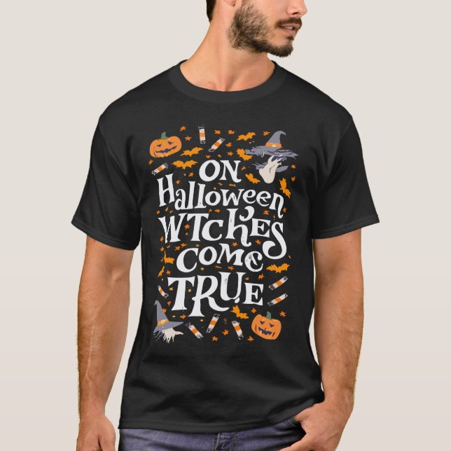 Camiseta No Halloween, Bruxas tornam-se realidade (Frente)