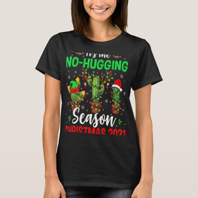 Camiseta No Hugging Season Xmas 2021 Elf Reindeer Santa Ca  (Frente)