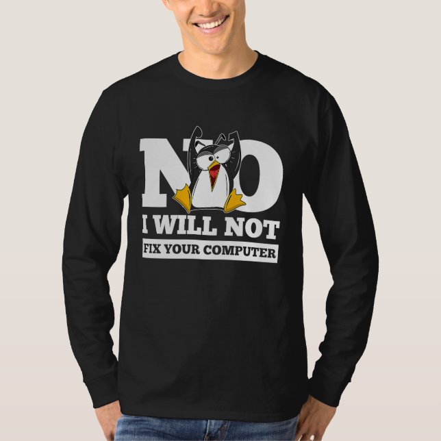Camiseta No I Will Not Fix Your Computer for Coder Programm (Frente)