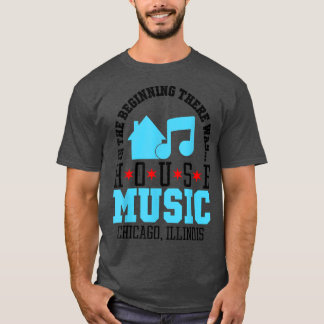 Camiseta No Início Havia Casa - Chicago House M