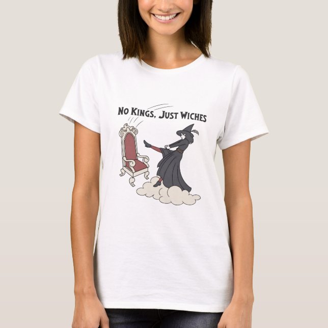 Camiseta No Kings Just Witches (Frente)