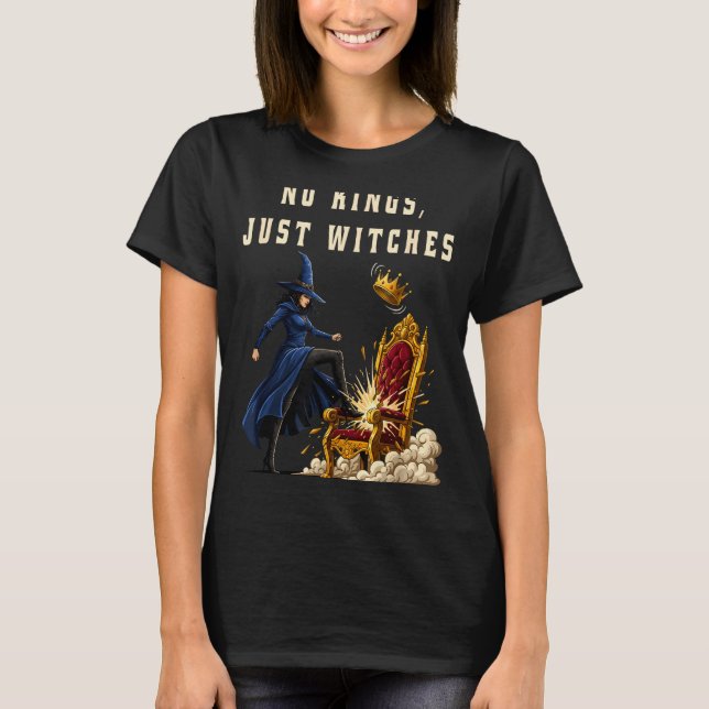 Camiseta No Kings Just Witches Funny Witchcore Halloween Ar (Frente)