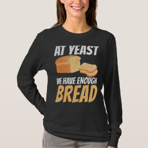 Camiseta No Levante Temos Pão Suficiente