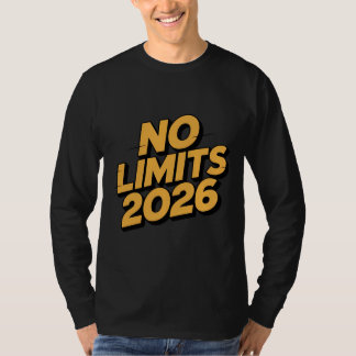 Camiseta No Limits 2026 Motivational Quote T-Shirt