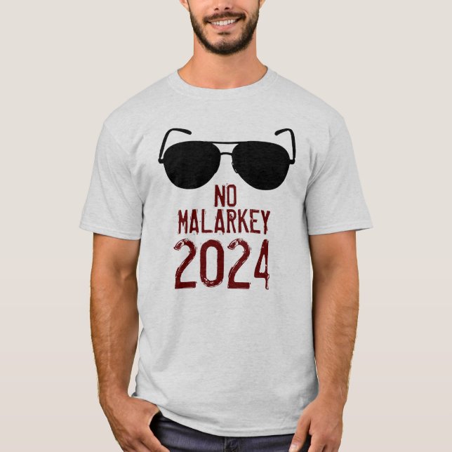 Camiseta No Malarkey 2024 (Frente)
