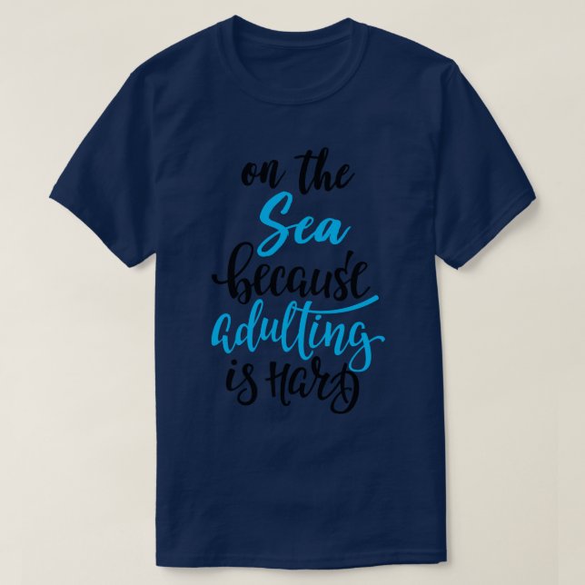 Camiseta No Mar Porque A Adultação É O Duro 4 (Frente do Design)