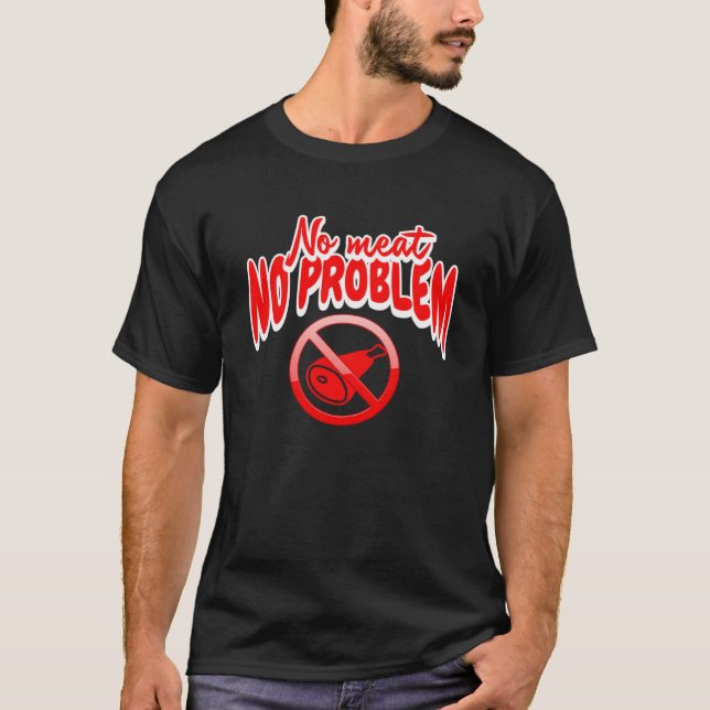Camiseta No meat no problem  vegetarian vegan lifestyle (Frente)