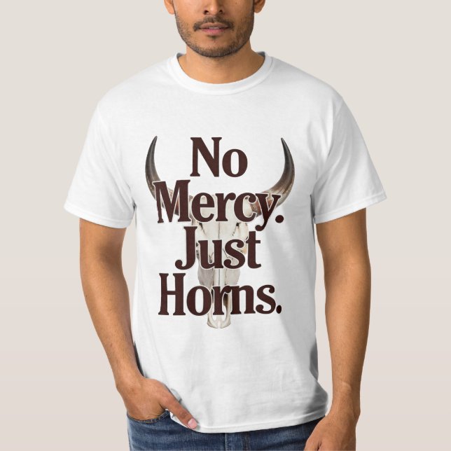 Camiseta No Mercy Just Horns Longhorn Skull Brutal Bull  (Frente)