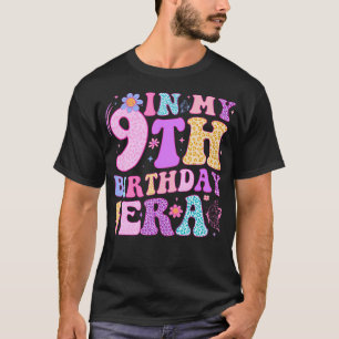 Camiseta No Meu 9º Aniversário Era Nove Dia Nove Bday, 9 An