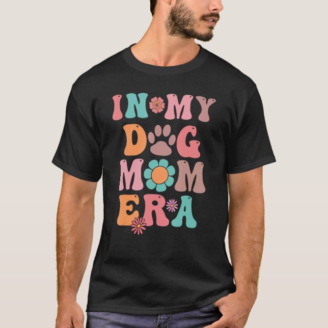 Camiseta No Meu Cachorro A Era Da Mãe Do Último Minuto Idei (Frente)