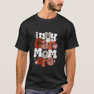 Camiseta no meu carro a mãe era uma mãe engraçada no dia