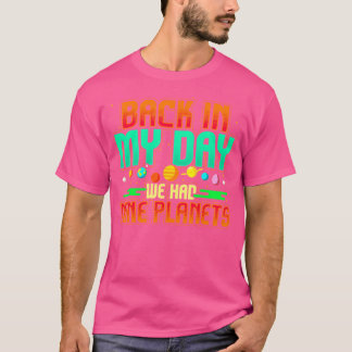 Camiseta No Meu Dia Tivemos Nove Planetas Engraçado Astrono