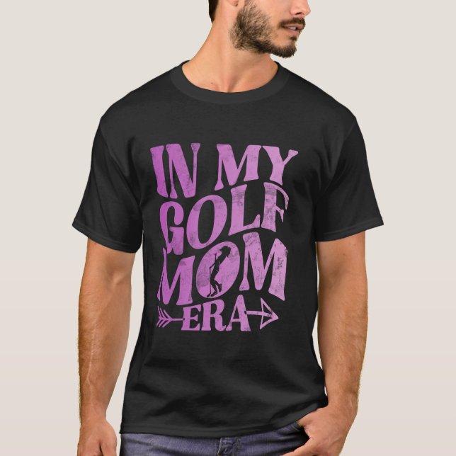 Camiseta No meu Golfe, mãe era Golfe, mãe dia de golfe (Frente)