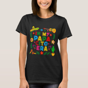 Camiseta No meu papacito era feliz cinco de maio festa mexi