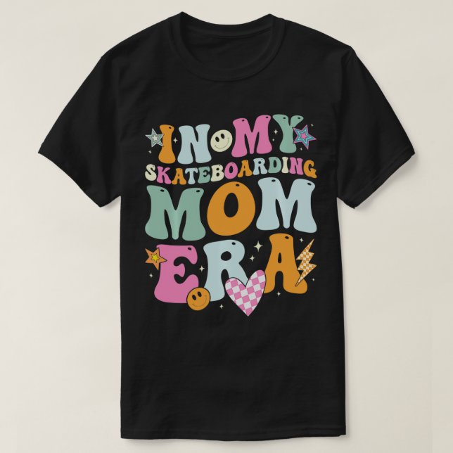 Camiseta No meu skate, mãe era retro para mamãe mulheres (Frente do Design)