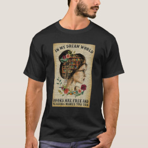 Camiseta No Meu Sonho, Os Livros São Livres E Lendo Os Tor