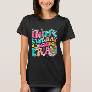 Camiseta No Meu Último Dia Da Era Da Escola, Professores Me