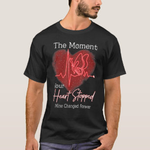 Camiseta No Momento Em Que Seu Coração Parou O Meu Mudou Pa