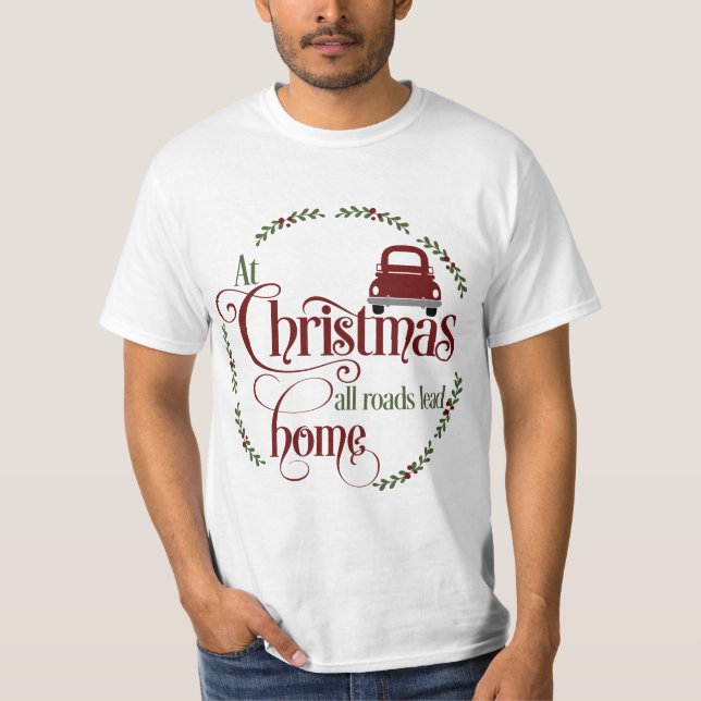 Camiseta No Natal, todas as estradas levam para casa (Frente)