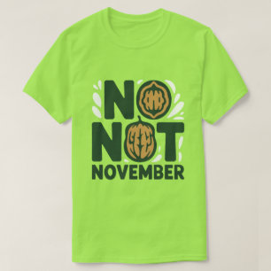 Camiseta No Nut November Engraçado   Desafio de Internet da