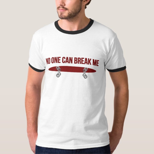 Camiseta No One Can Break Me (Frente)