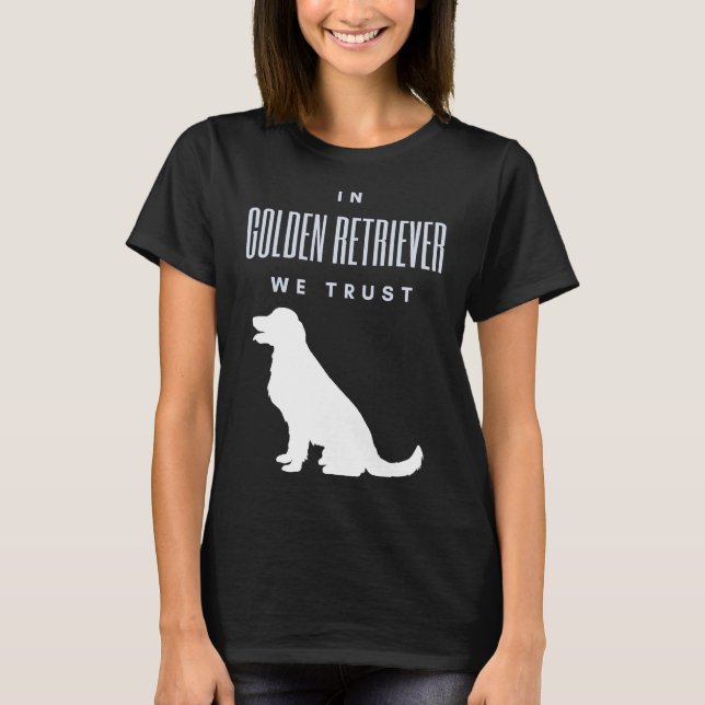Camiseta No Retriever De Ouros, Confiamos (Frente)