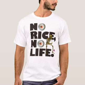 CAMISETA NO RICE NO LIFE.