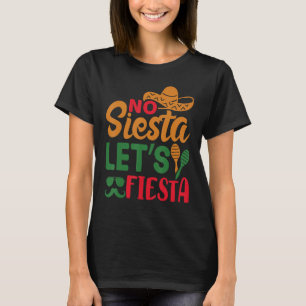 Camiseta No Siesta Vamos Fiesta Mexicana Maracas Sombrero_1