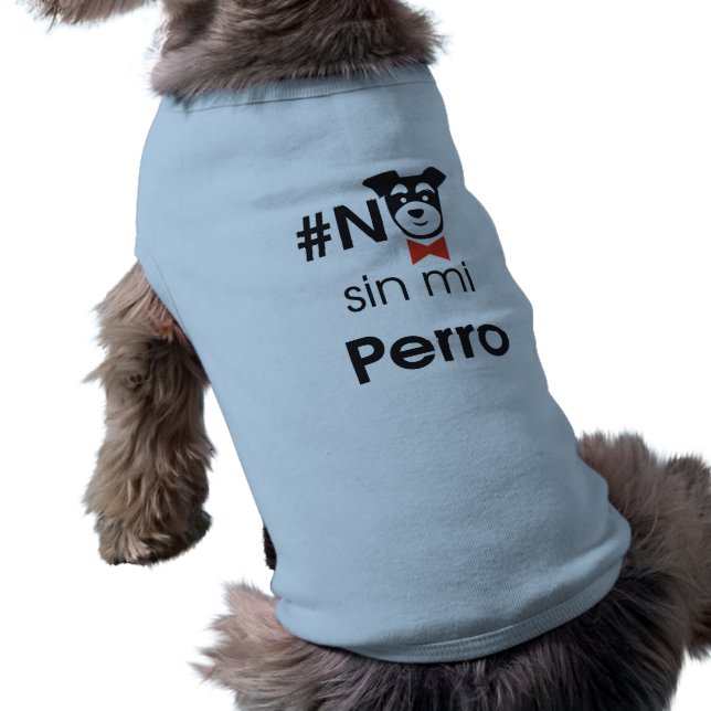 Camiseta No sin mi perro (Verso)