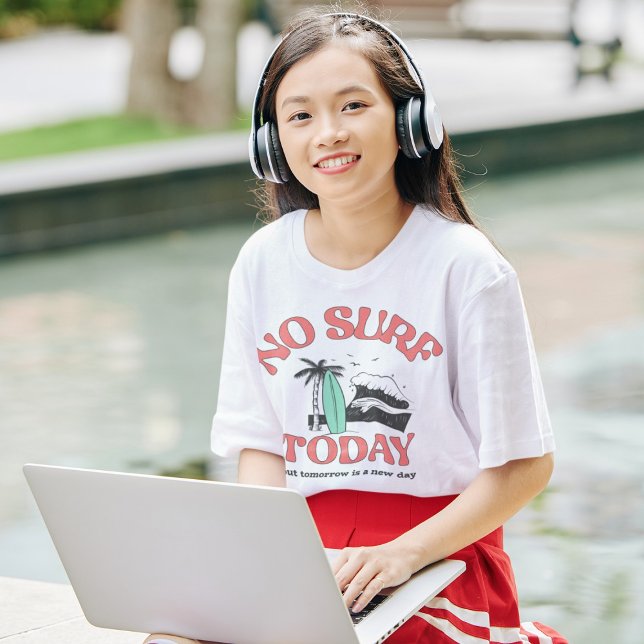 Camiseta No Surf Today (Criador carregado)