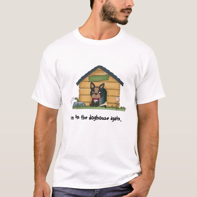 Camiseta No t-shirt da casa de cachorro (Frente)