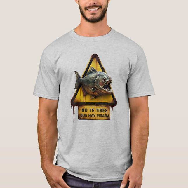 Camiseta No te tires que hay Piraña - Team Fruta (Frente)