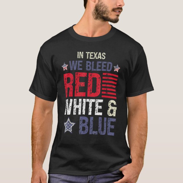 Camiseta No Texas nós sangramos vermelho branco e azul 4 de (Frente)