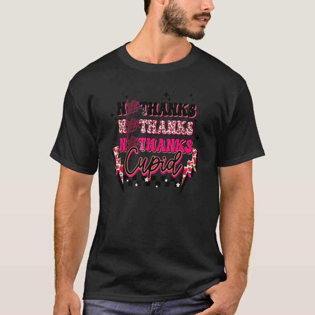 Camiseta No Thanks Cupid Funny Leopard Valentines Day Light (Frente)