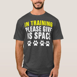 Camiseta No Treinamento, Por Favor, Dê-Nos Um Cão De Treina