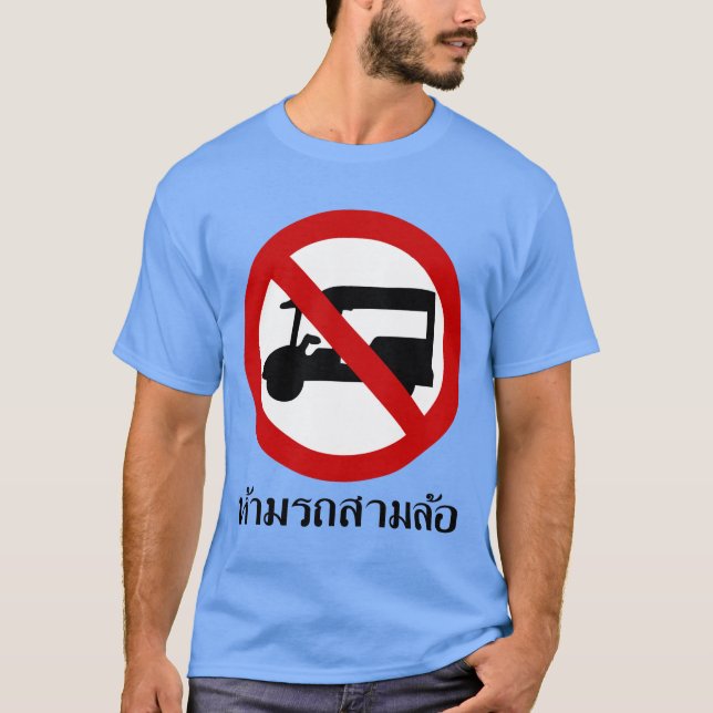 Camiseta NO Tuk-Tuk TAXI ⚠ Sinal de Estrada Tailandês ⚠ (Frente)