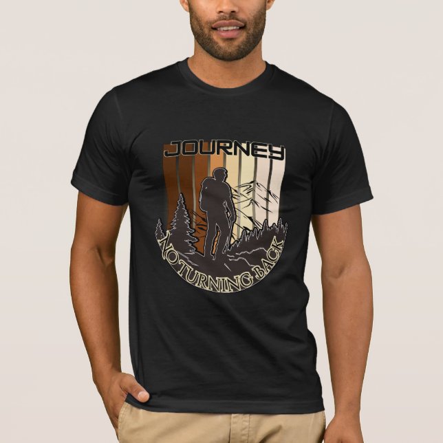 Camiseta No Turning Back Journey Hiking T-Shirt | Adventure (Frente)