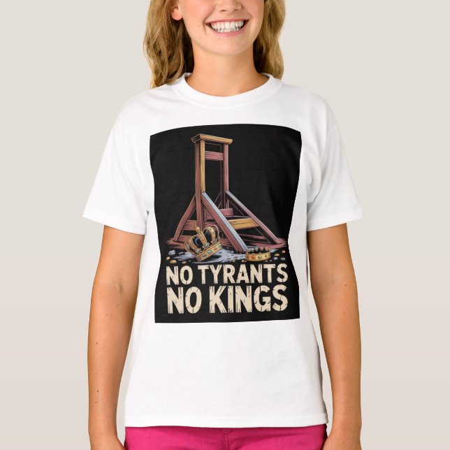 Camiseta No Tyrants No Kings (Frente)