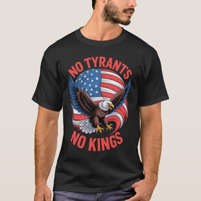 Camiseta No Tyrants No Kings Eagle American Flag Freedom (Frente)