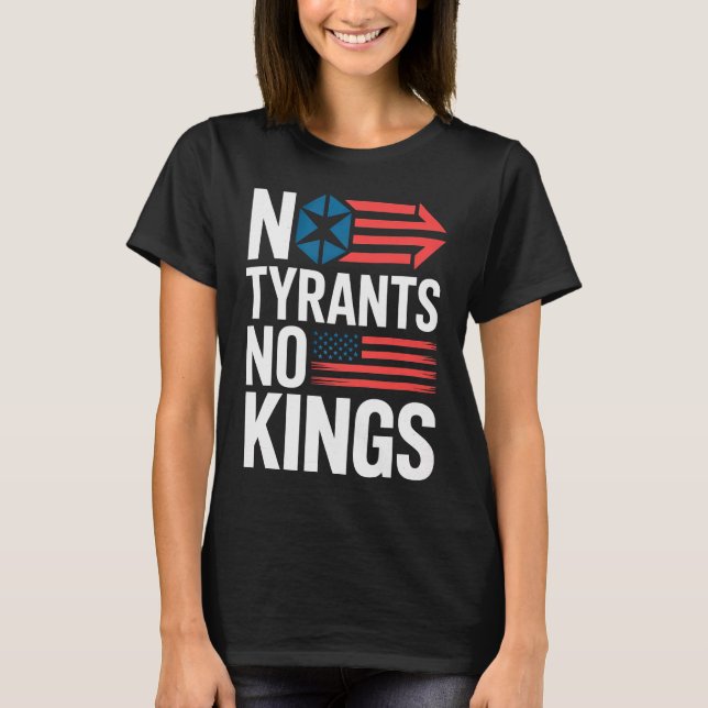 Camiseta No Tyrants No Kings Freedom Patriot Protest (Frente)