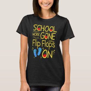 Camiseta No Último Dia De Trabalho Escolar, Chinelos Entrar