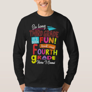 Camiseta No último dia do 3º ano do 4º ano aqui eu venho pr