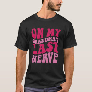 Camiseta No Último Nervo 1 da minha avó