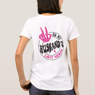 Camiseta No Último Relacionamento do Meu Marido (Nas costas