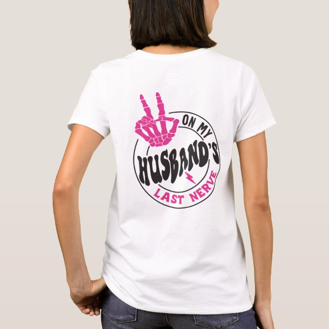 Camiseta No Último Relacionamento do Meu Marido (Nas costas (Verso)