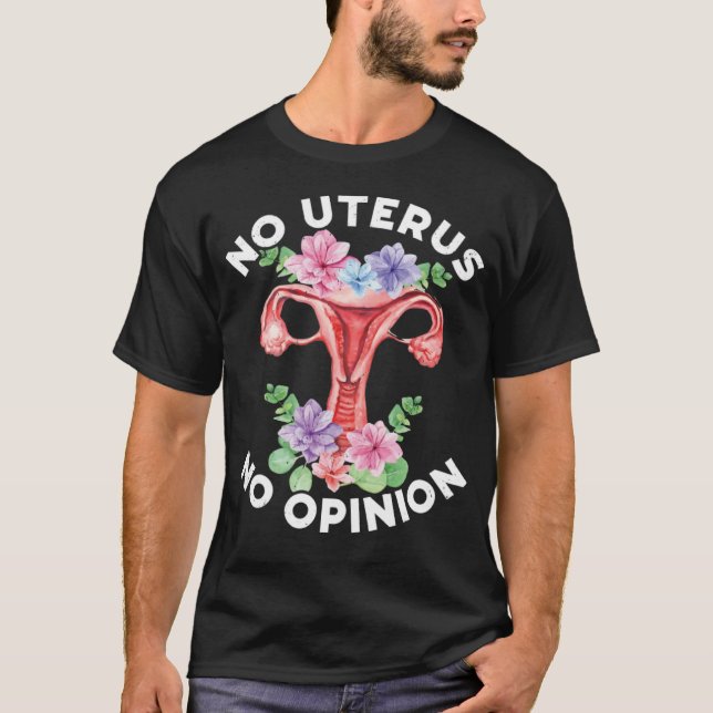 Camiseta No Uterus No Opinion Support Hysterectomy Recovery (Frente)